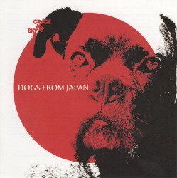 Dogs from Japan album by Crack the Sky