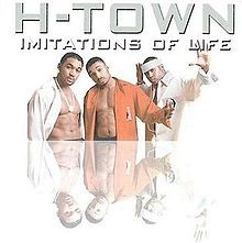 Imitations of Life album by H-Town