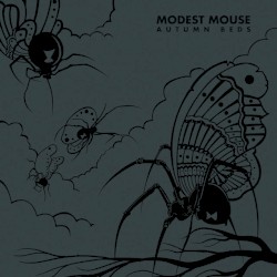 Autumn Beds album by Modest Mouse