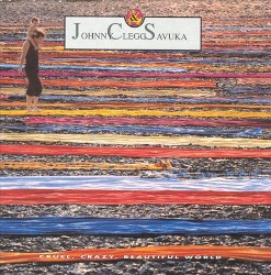 Cruel, Crazy Beautiful World album by Johnny Clegg