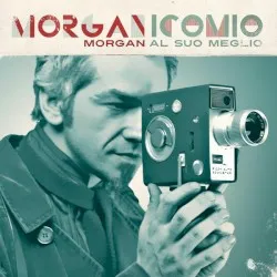 Morganicomio – Morgan al suo meglio album by Morgan