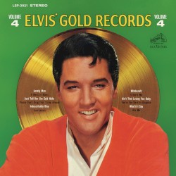 Elvis' Gold Records – Volume 4 album by Elvis Presley