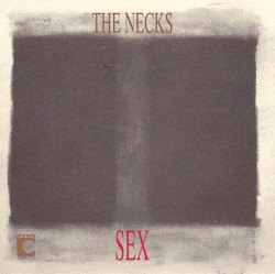 Sex album by The Necks