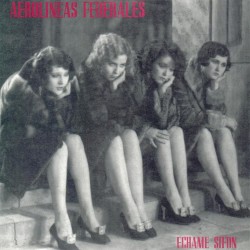 Échame sifón album by Aerolíneas Federales