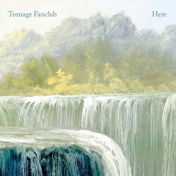 Here album by Teenage Fanclub