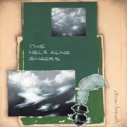 Draw Breath album by The Nels Cline Singers