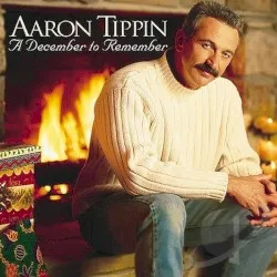 A December to Remember album by Aaron Tippin