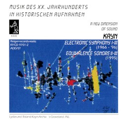 Electronic Symphony I–III / Equivalence sonore II–III album by Roland Kayn