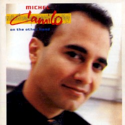 On the Other Hand album by Michel Camilo