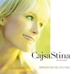 Sånger om dej och mej album by CajsaStina Åkerström