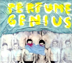 Put Your Back N 2 It album by Perfume Genius