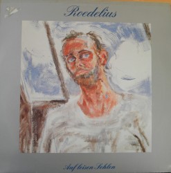 Auf leisen Sohlen album by Hans-Joachim Roedelius