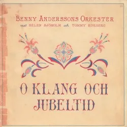 O klang och jubeltid album by Benny Anderssons orkester