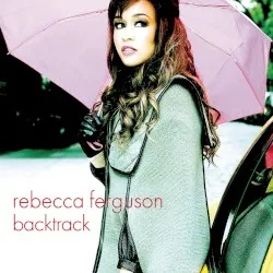 Backtrack album by Rebecca Ferguson