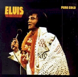 Pure Gold album by Elvis Presley