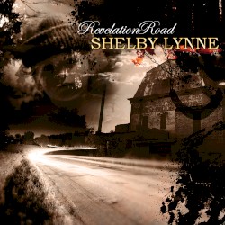 Revelation Road album by Shelby Lynne