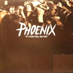 If I Ever Feel Better album by Phoenix