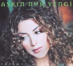 Yasemin Yağmurları album by Aşkın Nur Yengi