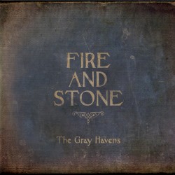 Fire and Stone album by The Gray Havens