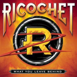 What You Leave Behind album by Ricochet