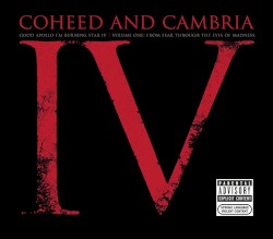 Good Apollo, I'm Burning Star IV, Volume One: From Fear Through the Eyes of Madness album by Coheed and Cambria