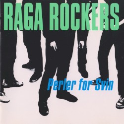 Perler for svin album by Raga Rockers