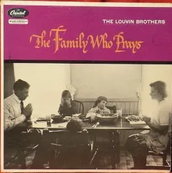The Family Who Prays album by The Louvin Brothers