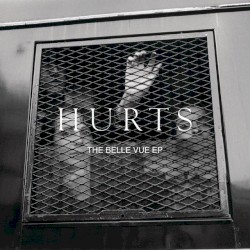 The Belle Vue EP album by Hurts