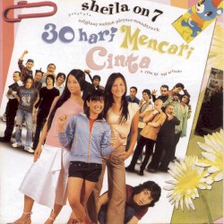Ost. 30 Hari Mencari Cinta album by Sheila on 7