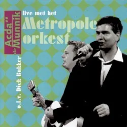 Live met het Metropole Orkest album by Acda and De Munnik