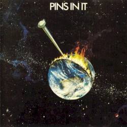 Pins in It album by The Human Instinct