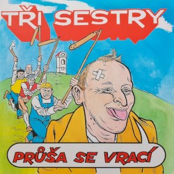 Průša se vrací album by Tři sestry