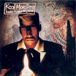 Funke, Funke Wisdom album by Kool Moe Dee