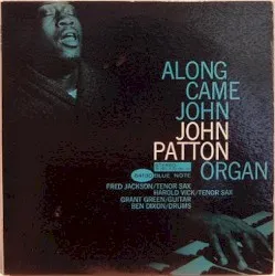 Along Came John album by John Patton