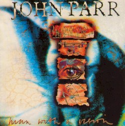 Man with a Vision album by John Parr