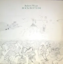 Rock Bottom album by Robert Wyatt