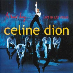 A New Day… Live in Las Vegas album by Céline Dion