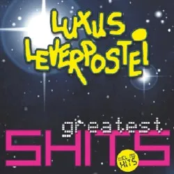 The Greatest Shits album by Luxus Leverpostei