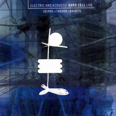 Electric and Acoustic Hard Cell Live