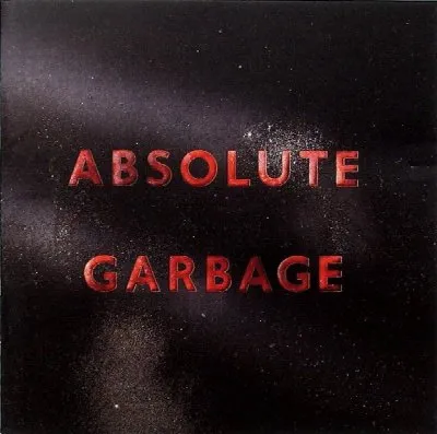 Absolute Garbage
