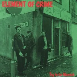 Try to be Mensch album by Element of Crime