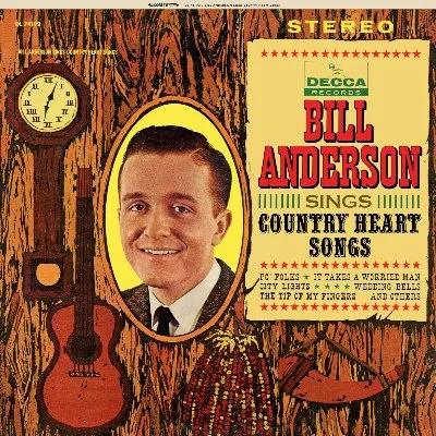 Bill Anderson Sings Country Heart Songs