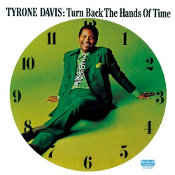 Turn Back the Hands of Time album by Tyrone Davis