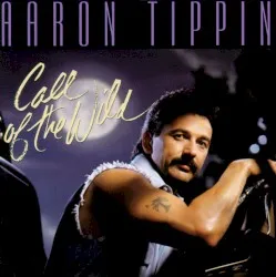 Call of the Wild album by Aaron Tippin