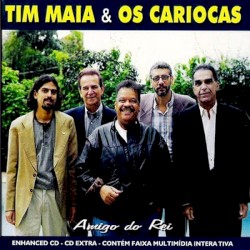Tim Maia & Os Cariocas: Amigos do Rei album by Tim Maia