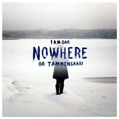 Nowhere or Tammensaari