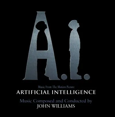 A.I. Artificial Intelligence – Music From The Motion Picture