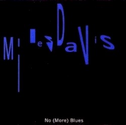 No (More) Blues album by Miles Davis