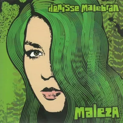 Maleza album by Denisse Malebrán