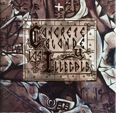 Concrete Blonde y Los Illegals